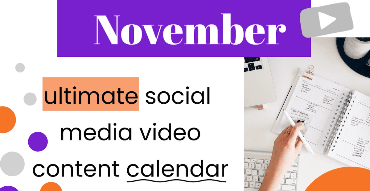 Ultimate November social media video content calendar
